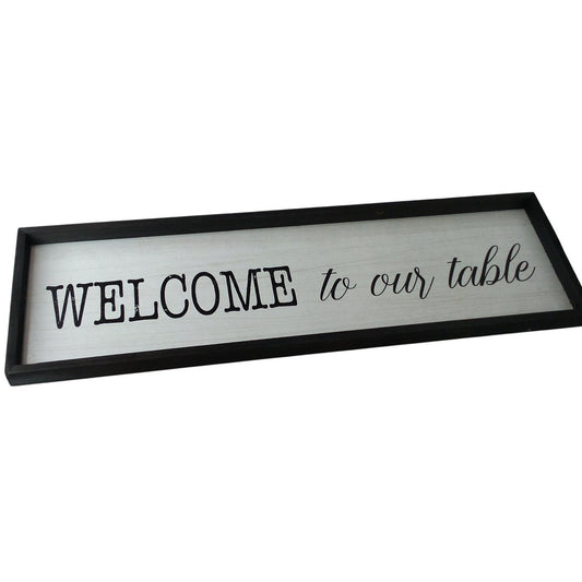 Welcome to Our Table Wall Plaque Sign – Wooden Framed Home Décor Aprx. 32" x 10"