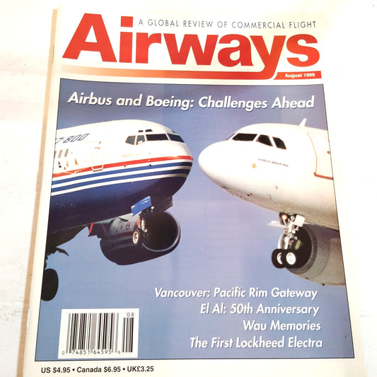 Airways Magazine August 1999 - Airbus & Boeing Challenges Ahead, Multi-Color
