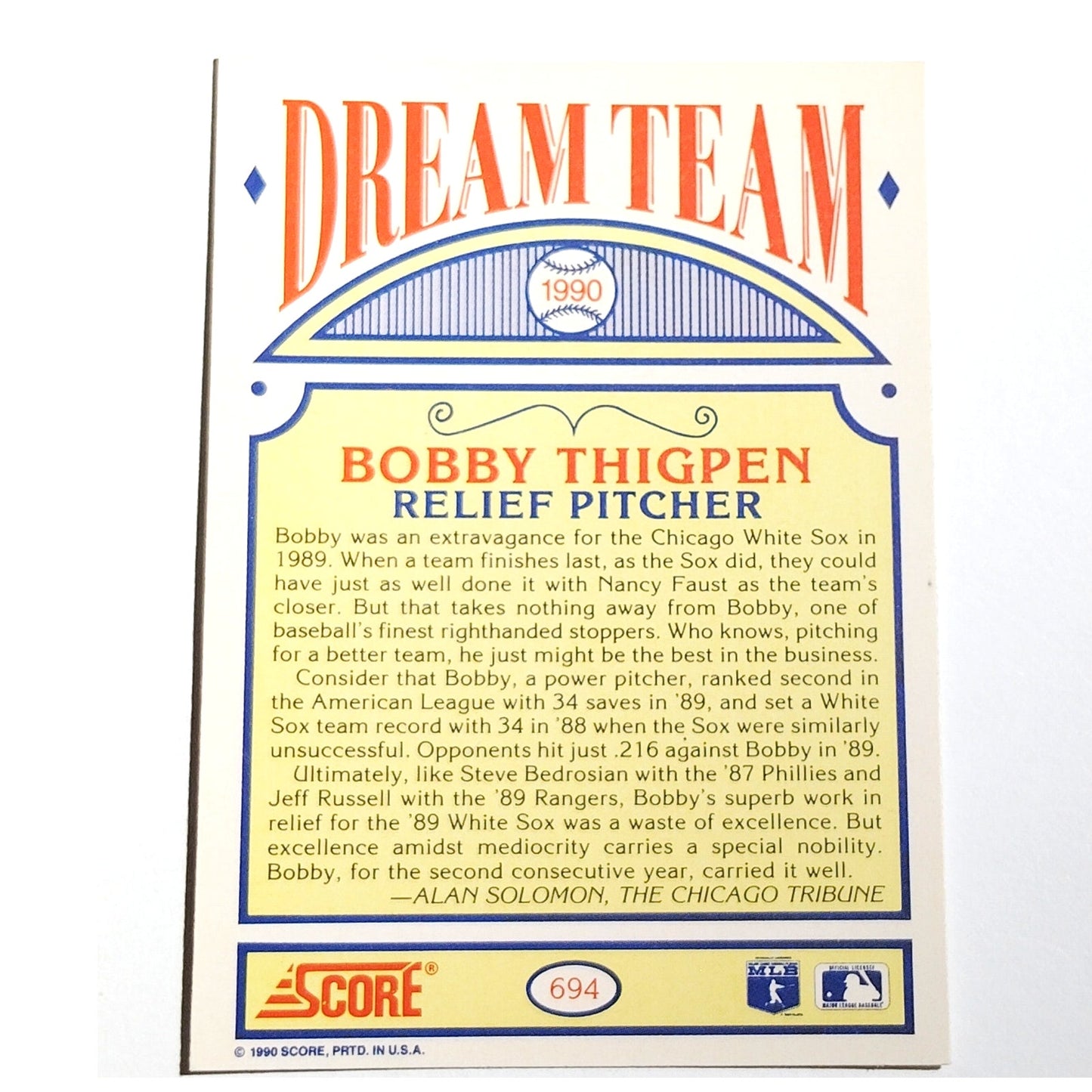1990 Score Dream Team Bobby Thigpen #694 Chicago White Sox Portrait Card NM