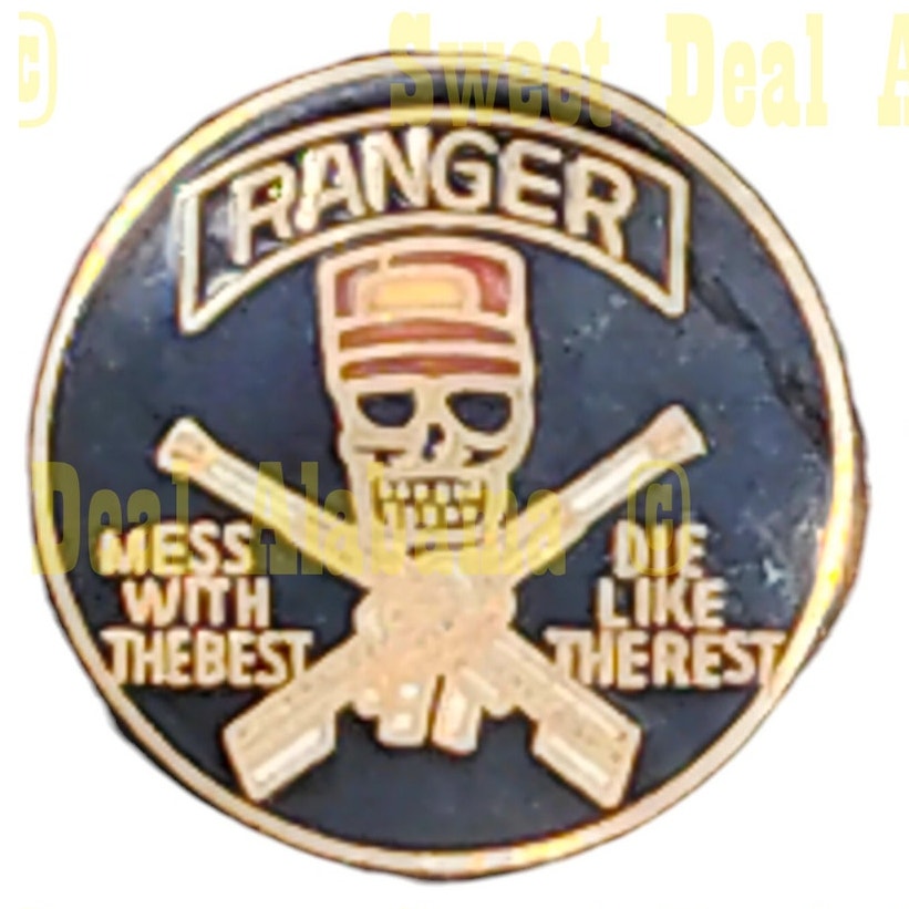 Ranger "Mess with the Best..." Hat, Lapel Brooch Novelty Collectors Pin 1"D