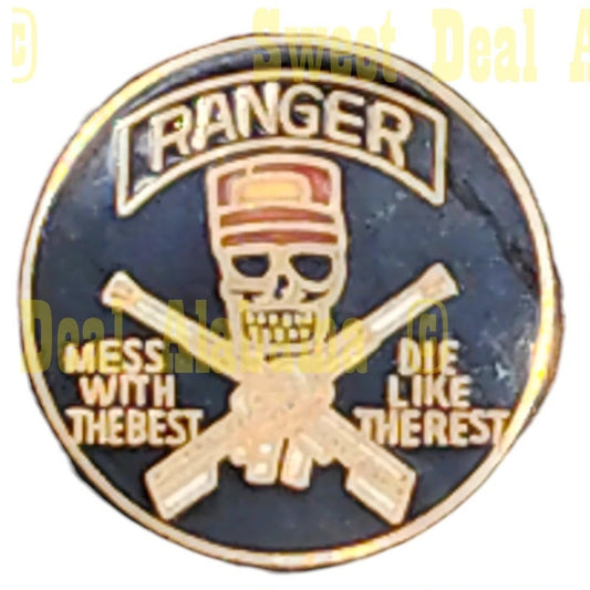 Ranger "Mess with the Best..." Hat, Lapel Brooch Novelty Collectors Pin 1"D