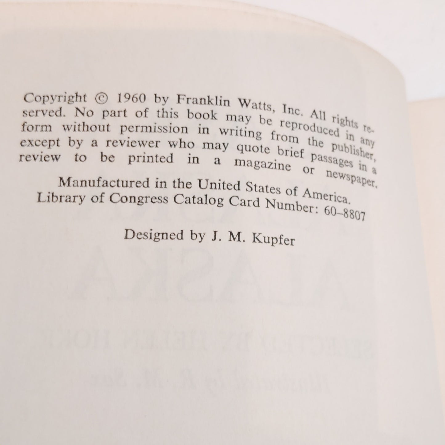 Alaska Alaska Alaska Land of Yesterday and Tomorrow 1960 Hardcover Library Copy