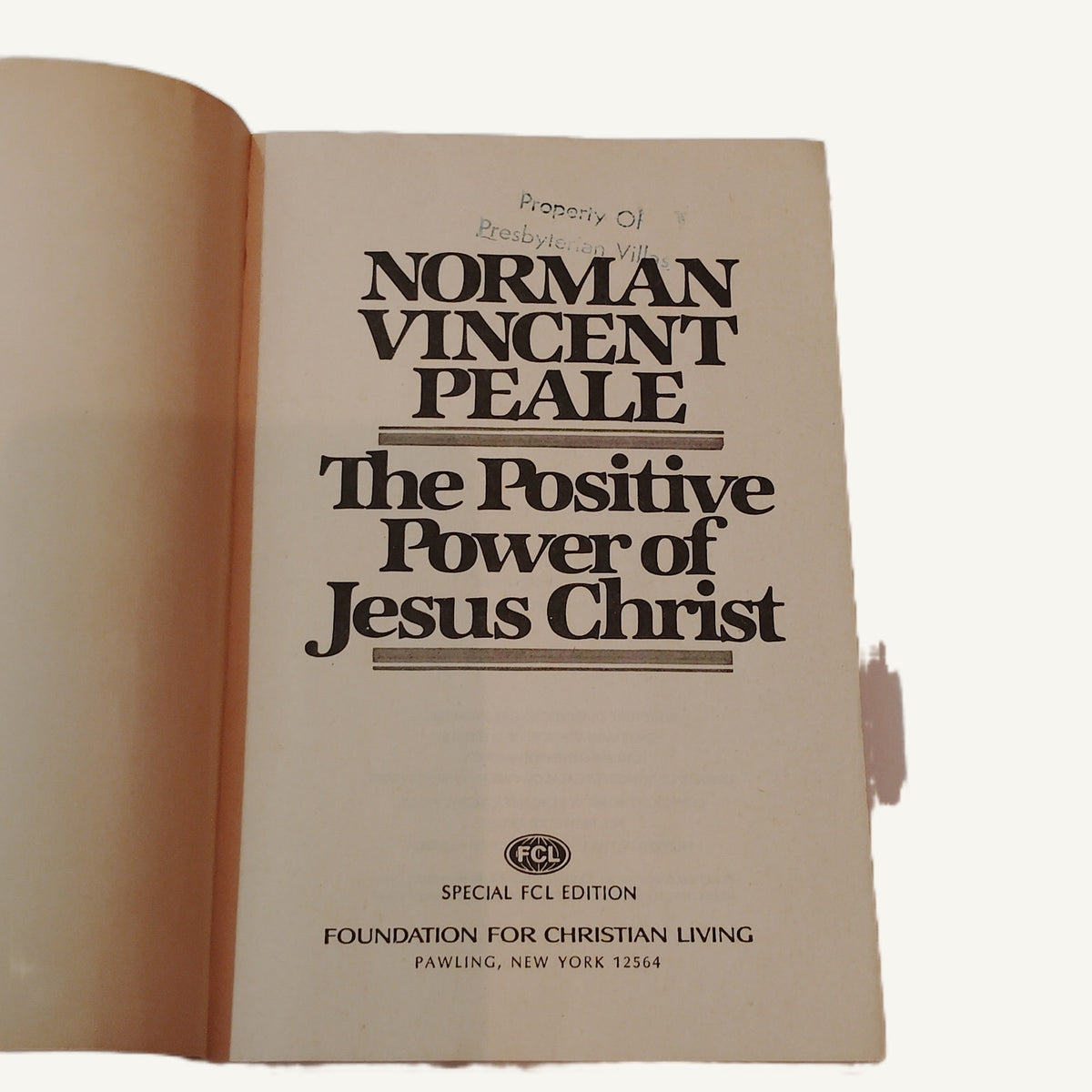The Positive Power of Jesus Christ by Norman Vincent Peale 1980 Paperback
