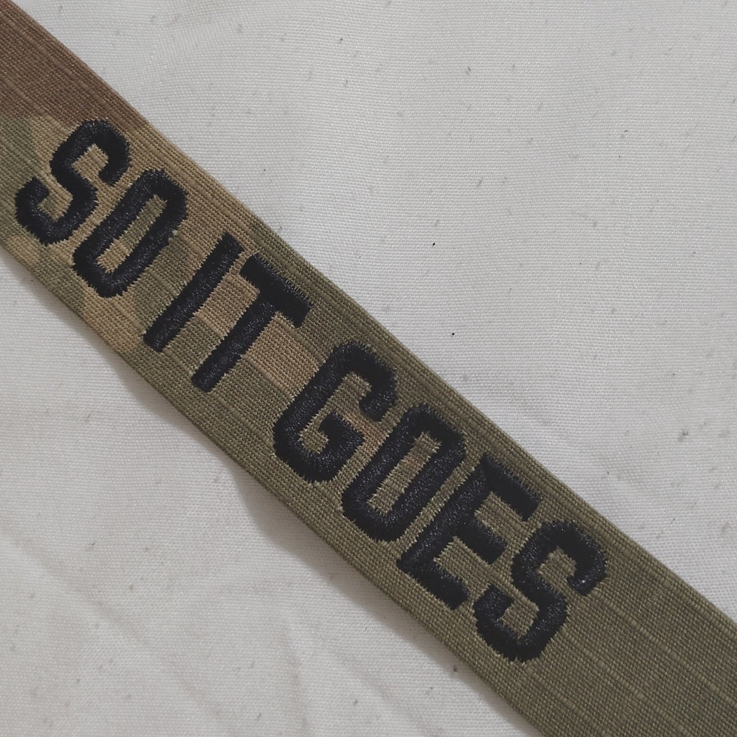 Name Tape “SO IT GOES” – OCP Scorpion W2 – 7.75" × 1" TE Sew‑On Novelty Patch