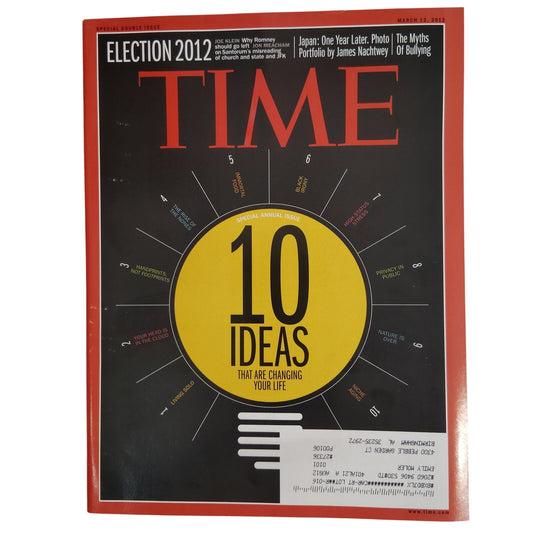 TIME Magazine March 12 2012 - 10 Ideas That Are Changing Your Life Back Issue