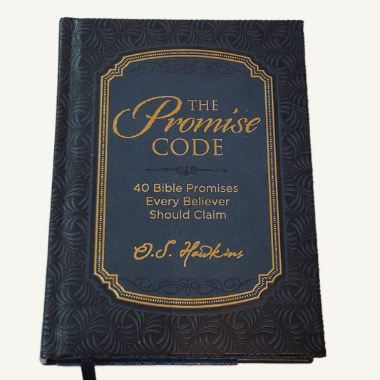O.S. Hawkins - The Promise Code: 40 Bible Promises - 2022 Hardcover - New