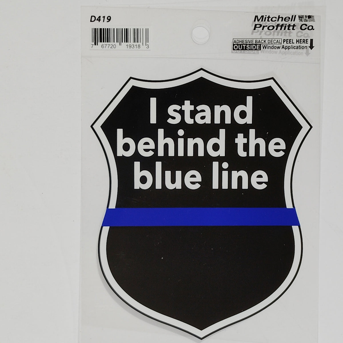 Vinyl Decal “I Stand Behind the Blue Line” Apply Outside, 4" x 5", Adhesive Back