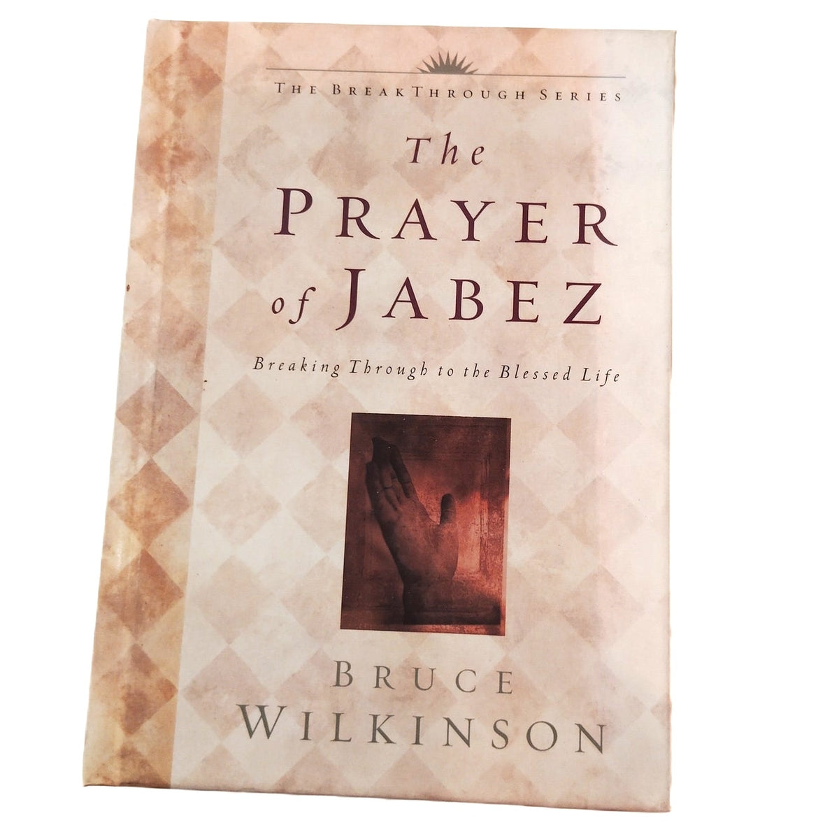 The Prayer of Jabez by Bruce Wilkinson - Hardcover 2000 Edition + Bonus Articles