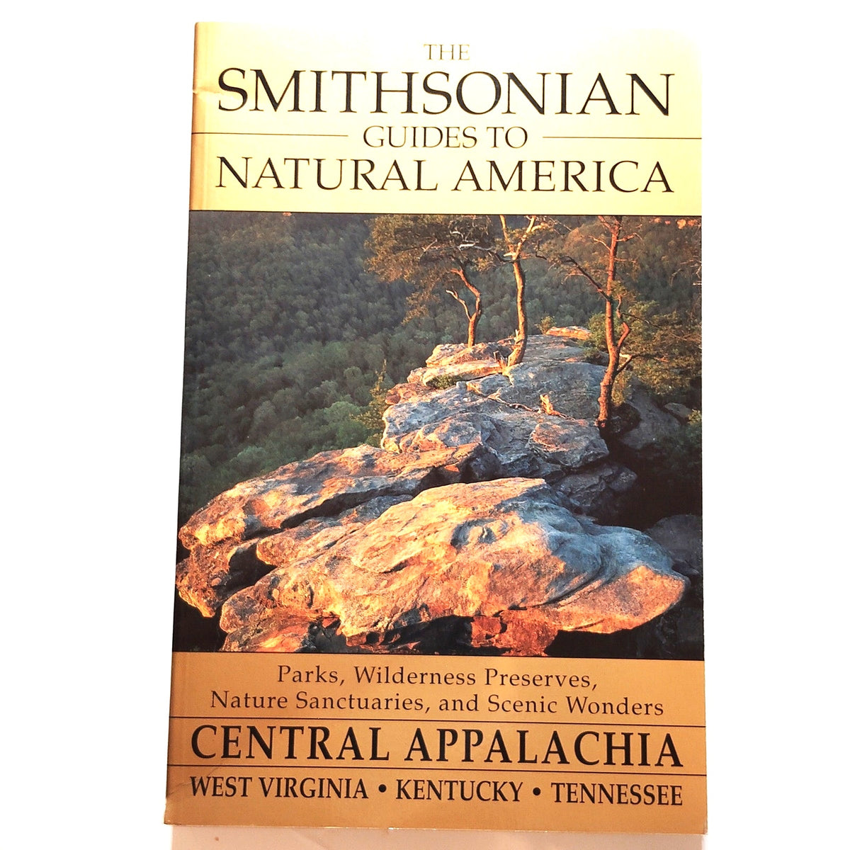 Smithsonian Guides Natural America Central Appalachia WV KY TN - LN 1996