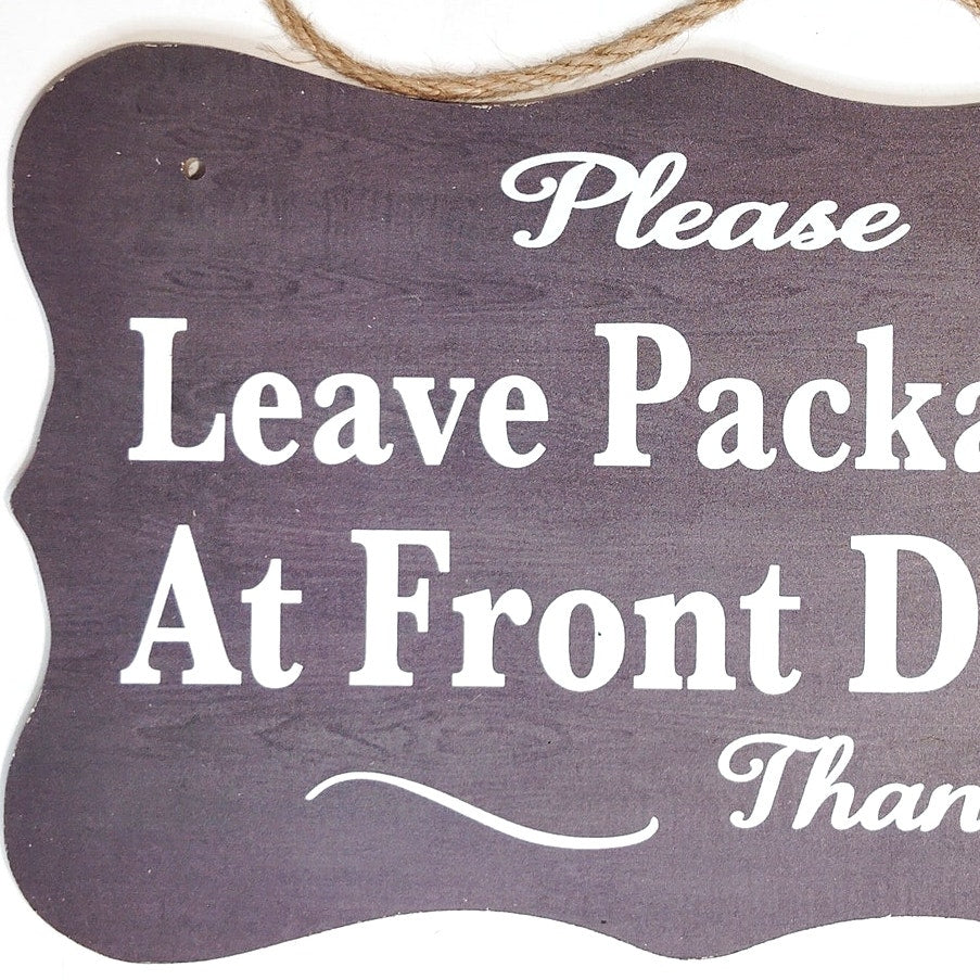 Please Leave Packages at Front Door Rustic Hanging Wood Sign Outdoor Decor 8×12