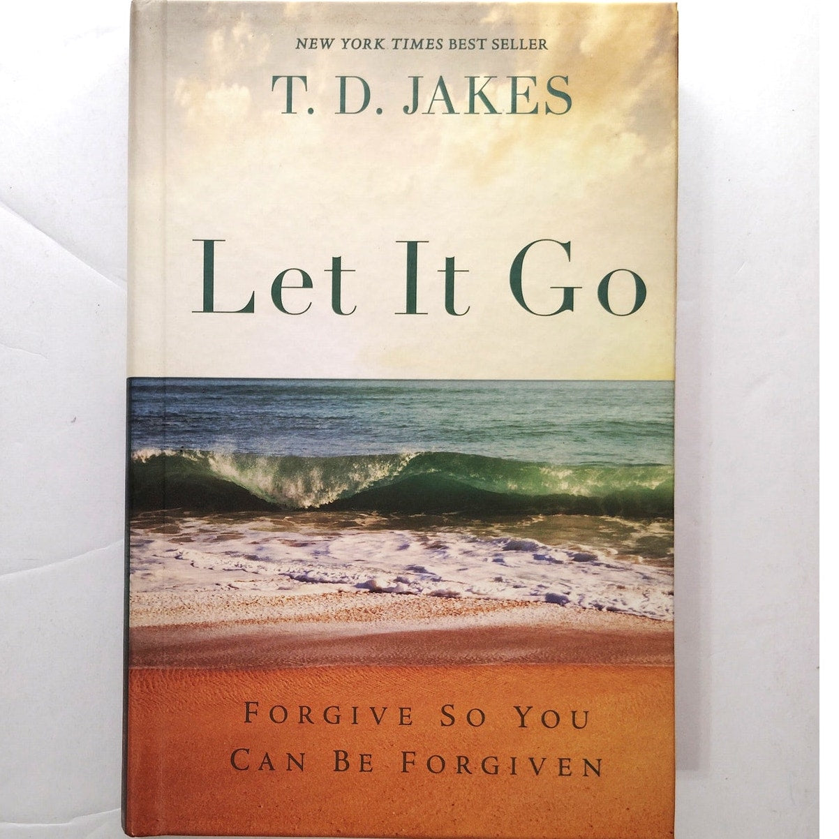 Let It Go  Forgive So You Can Be Forgiven Hardcover Christian Living