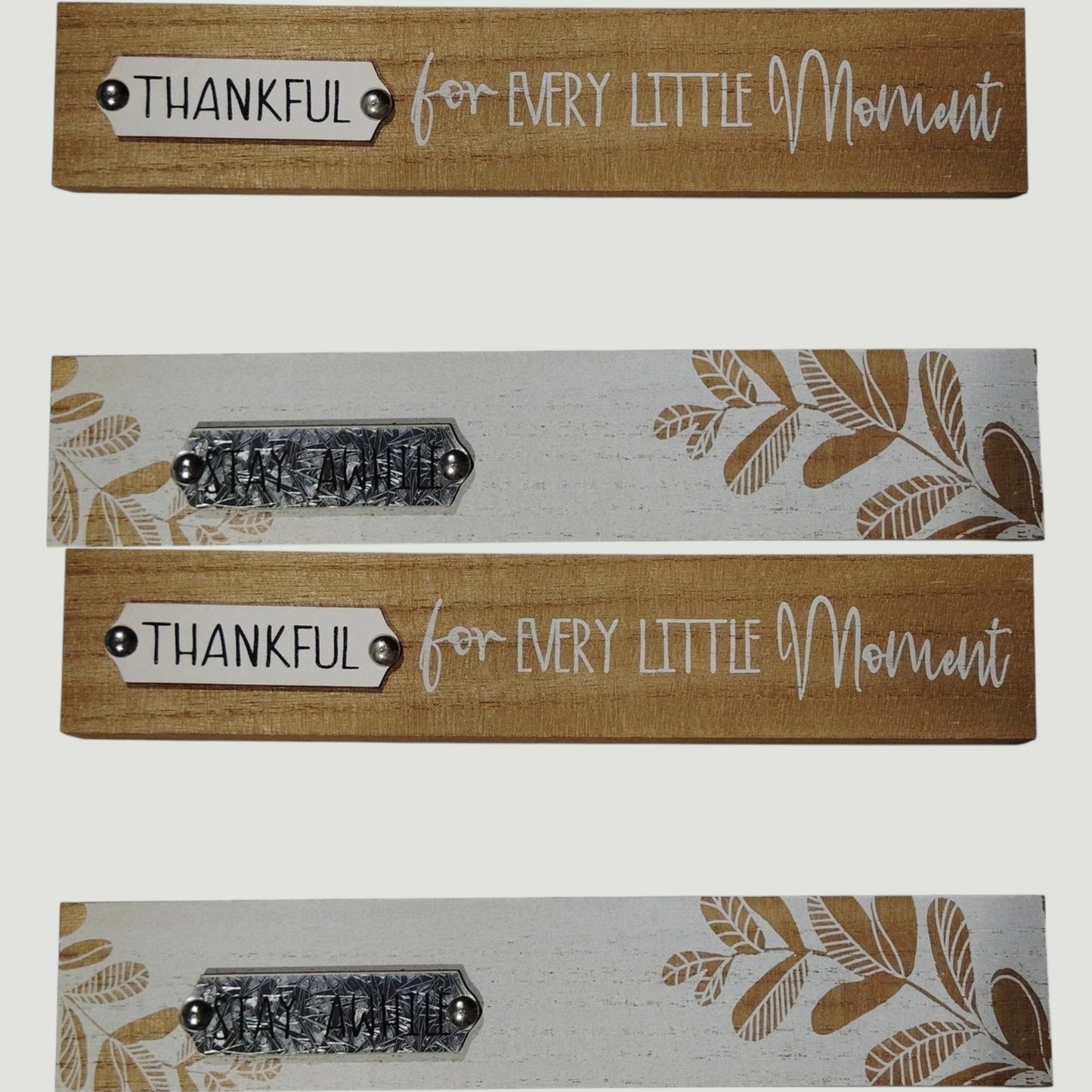 4 Tabletop Wooden Decorative Plaques - Thankful for Every Moment & Stay Awhile