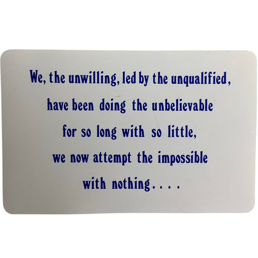 We, The Unwilling,.., 8" x 12" VTG Retro Plastic Poster Sign 11-7/8"W x 7-3/4"H