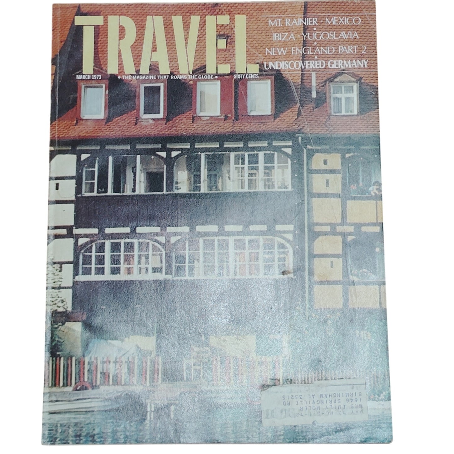 Travel Magazine March 1973 - Mt Rainier, Mexico, Yugoslavia, Germany Issue