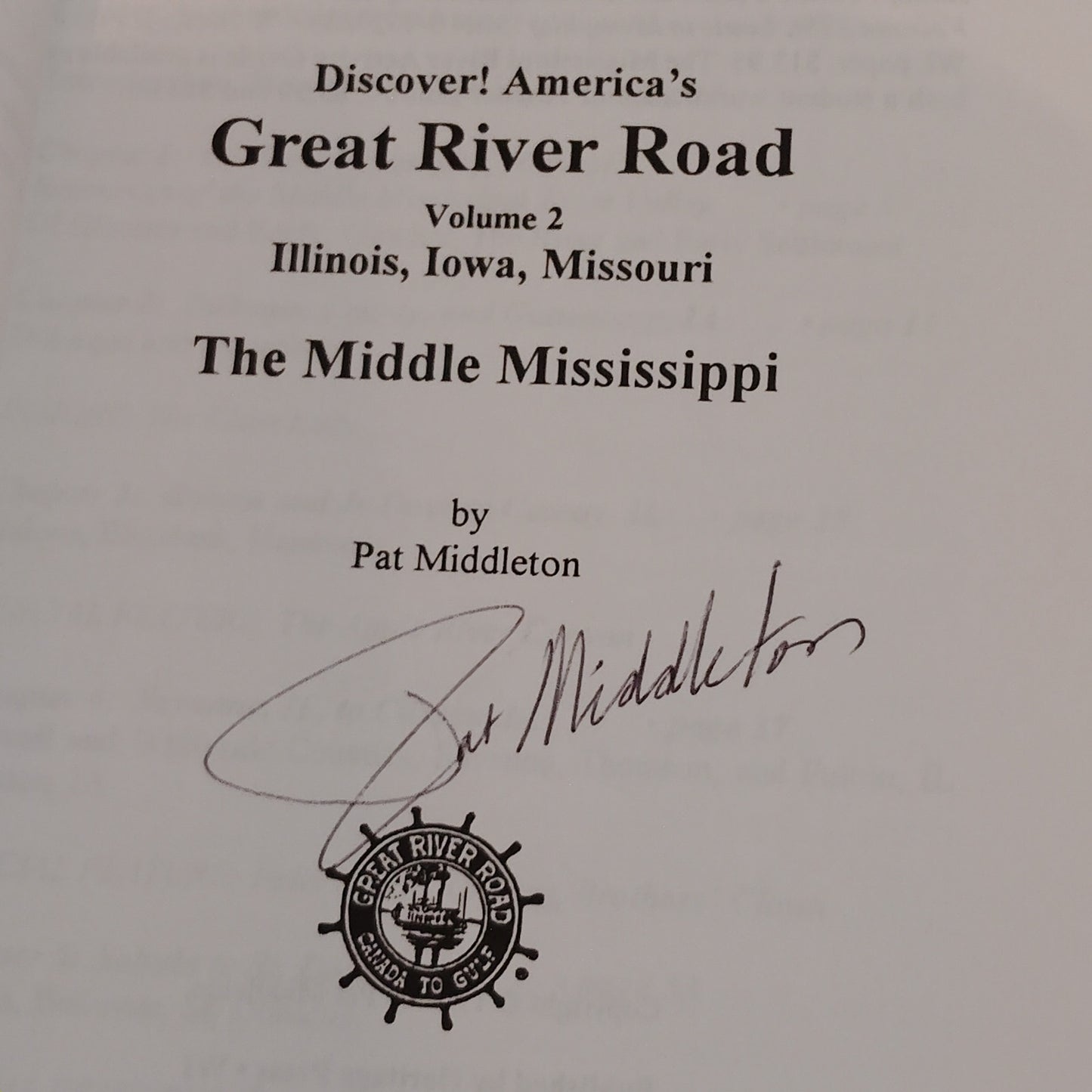 Discover Middle Mississippi River Road 1999 PB LN 2nd Ed Signed Illinois Iowa