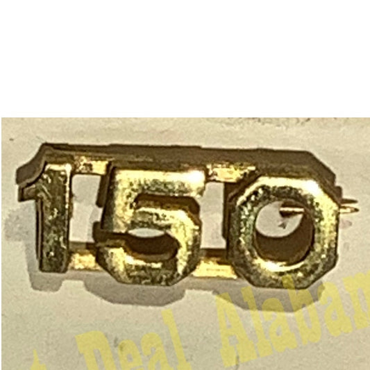 Early/Mid 1900s Brass C-Clasp Number "150" Collar Device 3/8"H Hat / Lapel Pin