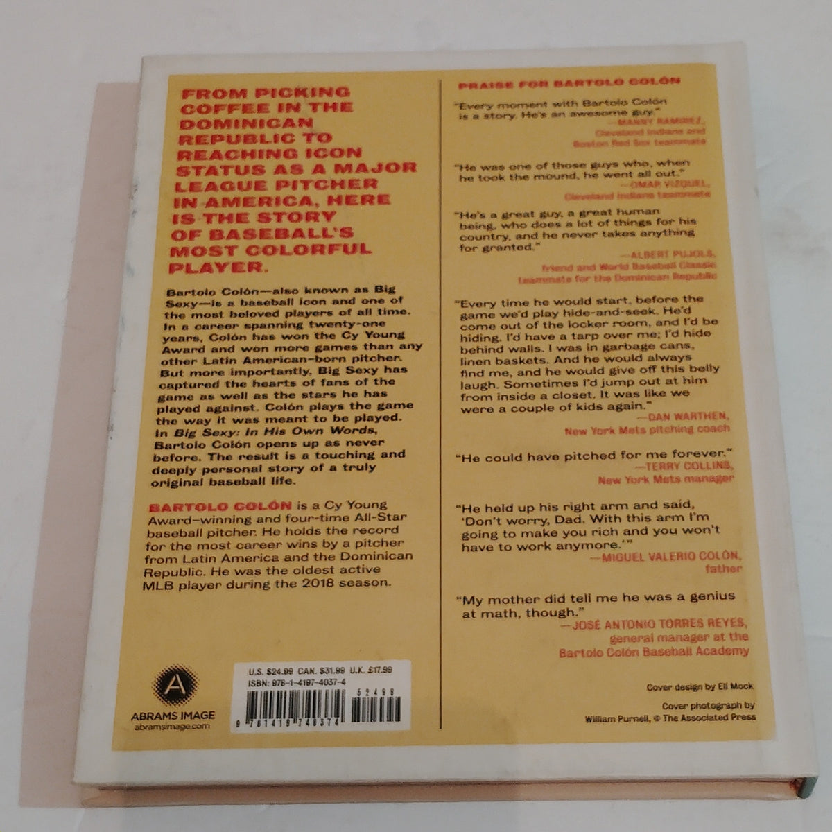 Big Sexy: In His Own Words - Bartolo Colón Hardcover, Like New Condition