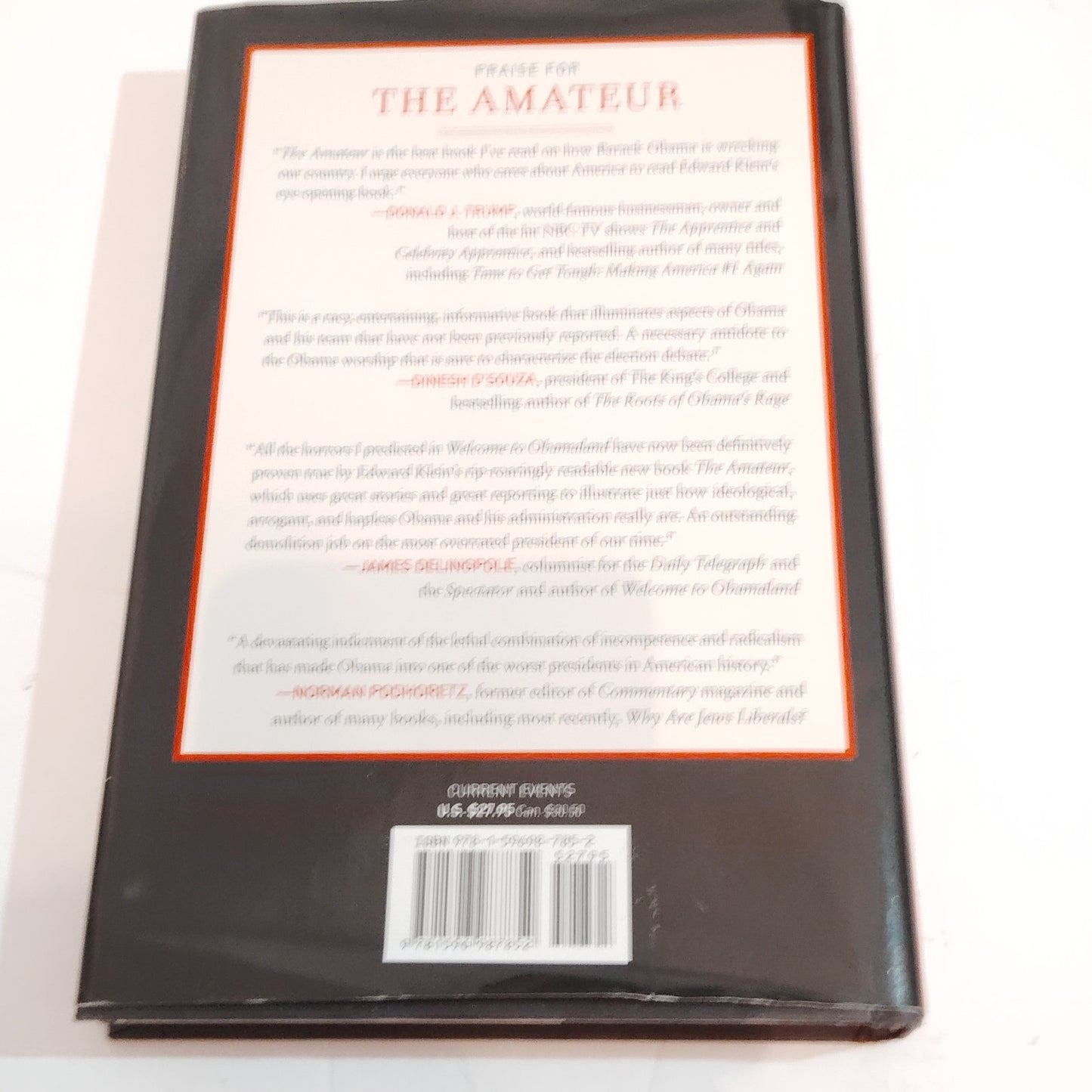 The Amateur, Barak Obama in WH, Hardcover 2012, Good Condition with Dust Jacket