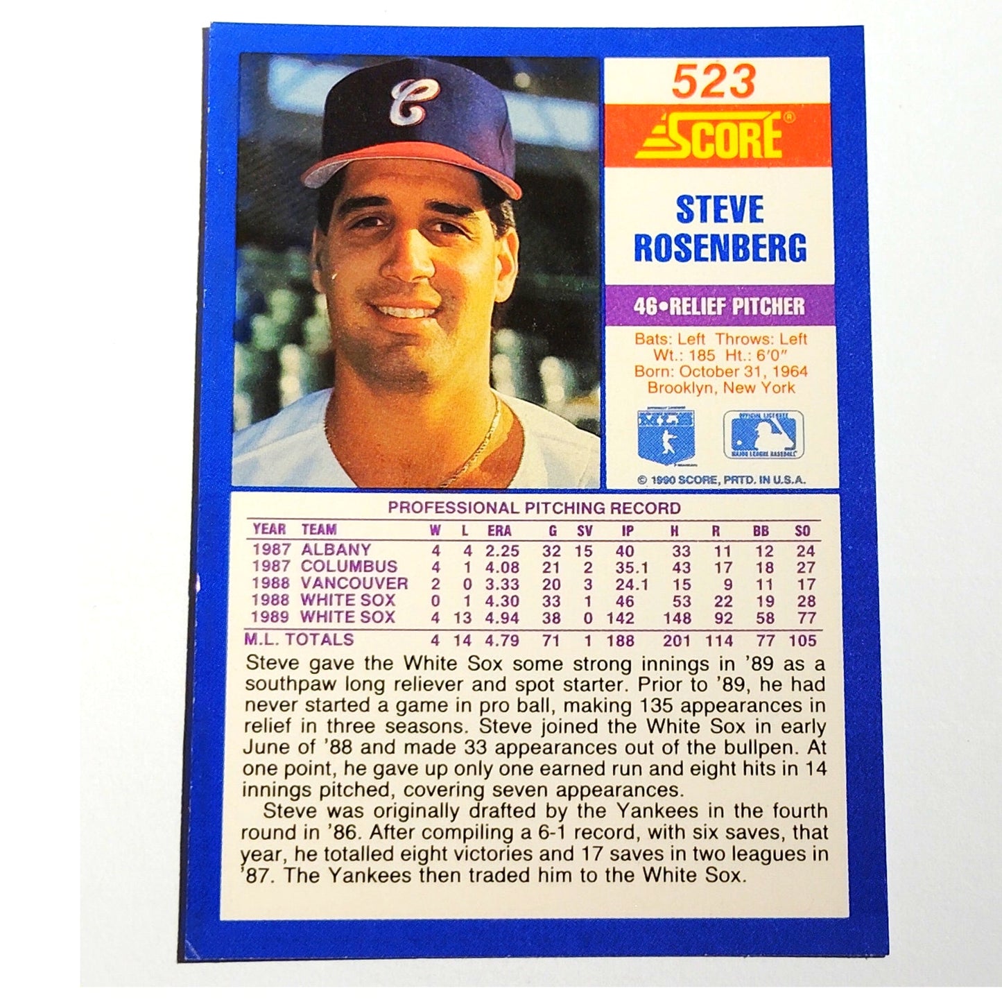1990 Score Steve Rosenberg #523 Chicago White Sox Relief Pitcher MLB Baseball EX