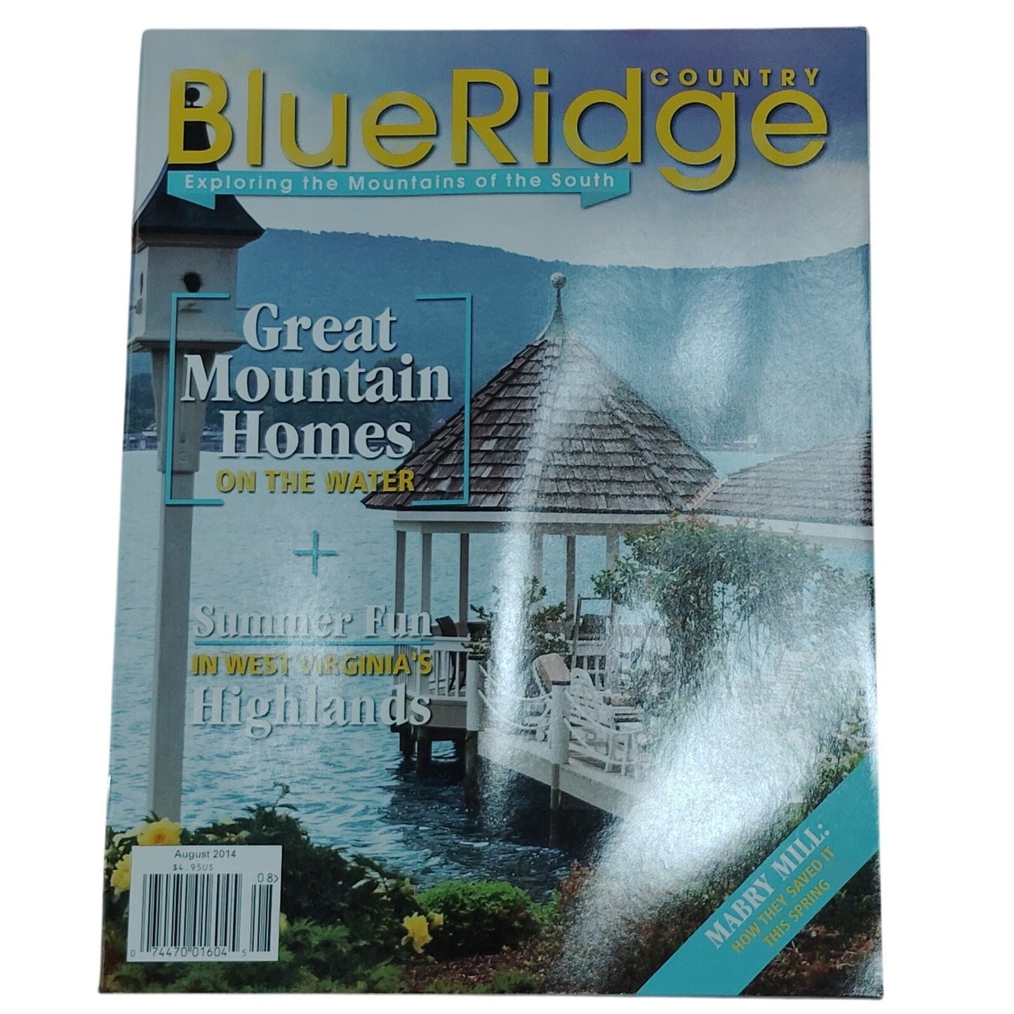 Blue Ridge Country Magazine - July/August 2014 - Mountain Homes Issue