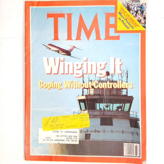 TIME Mag August 17, 1981 Winging It: Coping Without Controllers PATCO, N. Reagan