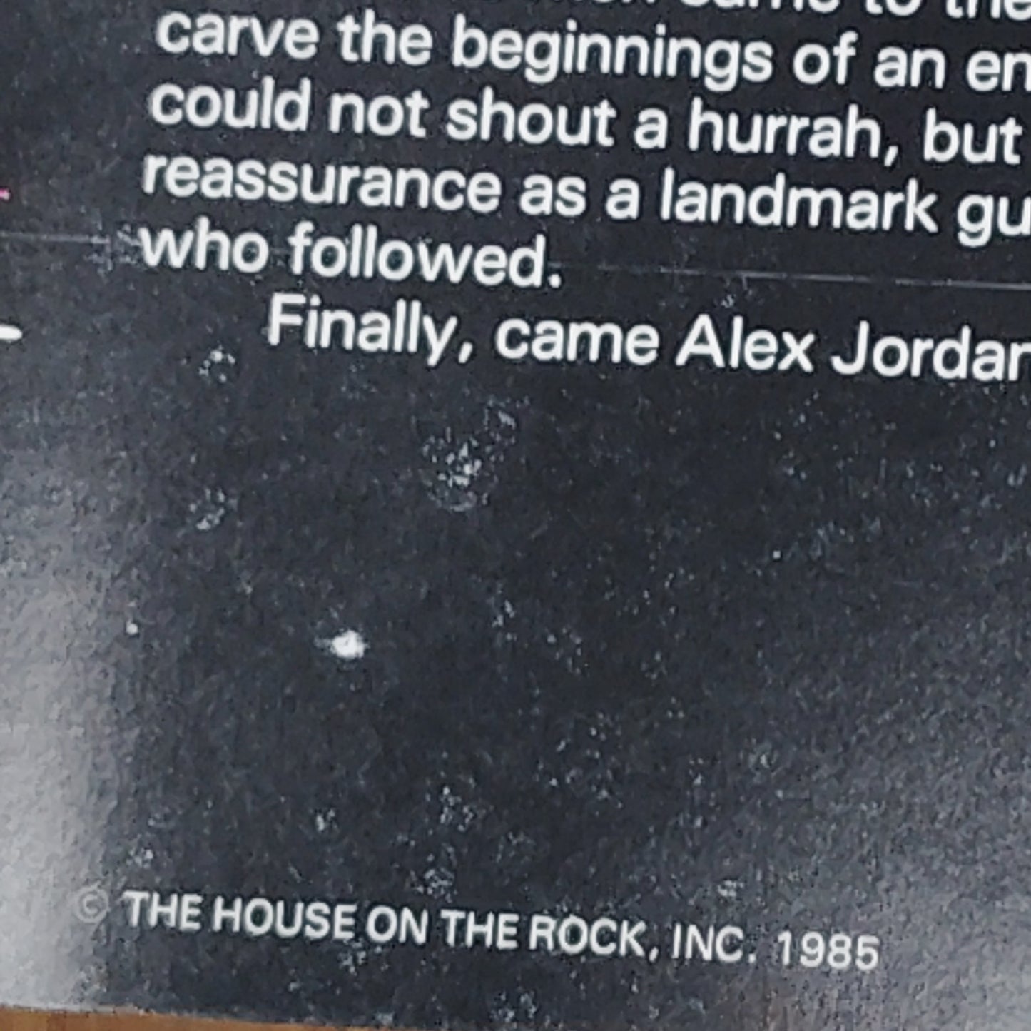 The House on the Rock Magazine: Alex Jordan Architect of His Own Dream, Doug Moe