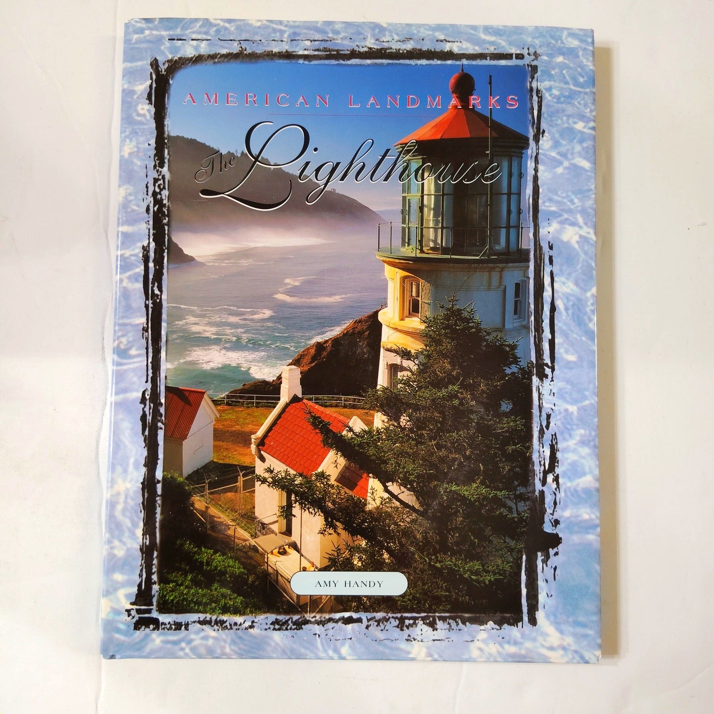 VTG 1999 American Landmarks: The Lighthouse by Amy Handy Hardcover Book