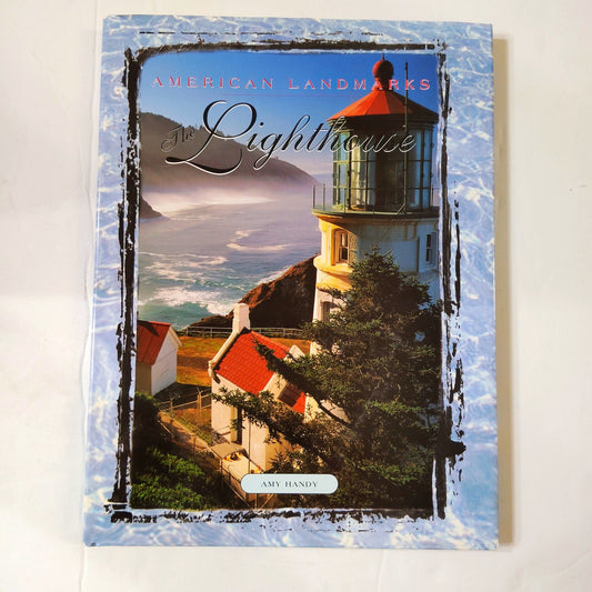 VTG 1999 American Landmarks: The Lighthouse by Amy Handy Hardcover Book