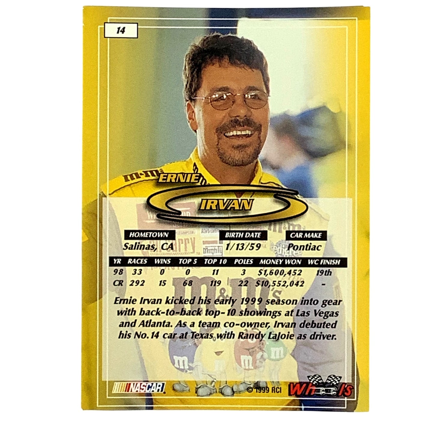 Ernie Irvan, Sponsor: M&M Candies, Card 14, 1999 Wheels NASCAR Winston Cup, NM+