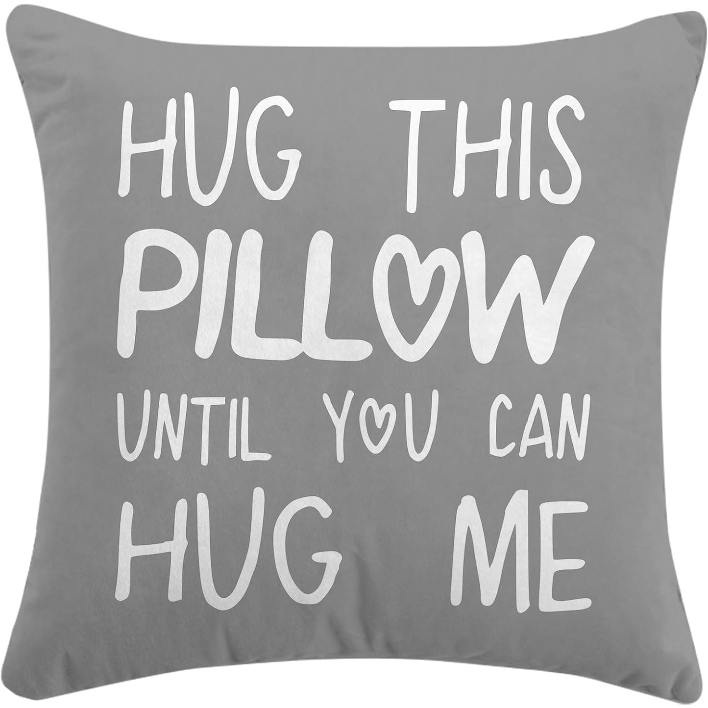 Hug This Pillow Until You Can Hug Me, Gray Throw Pillow Cover 24x24 in.