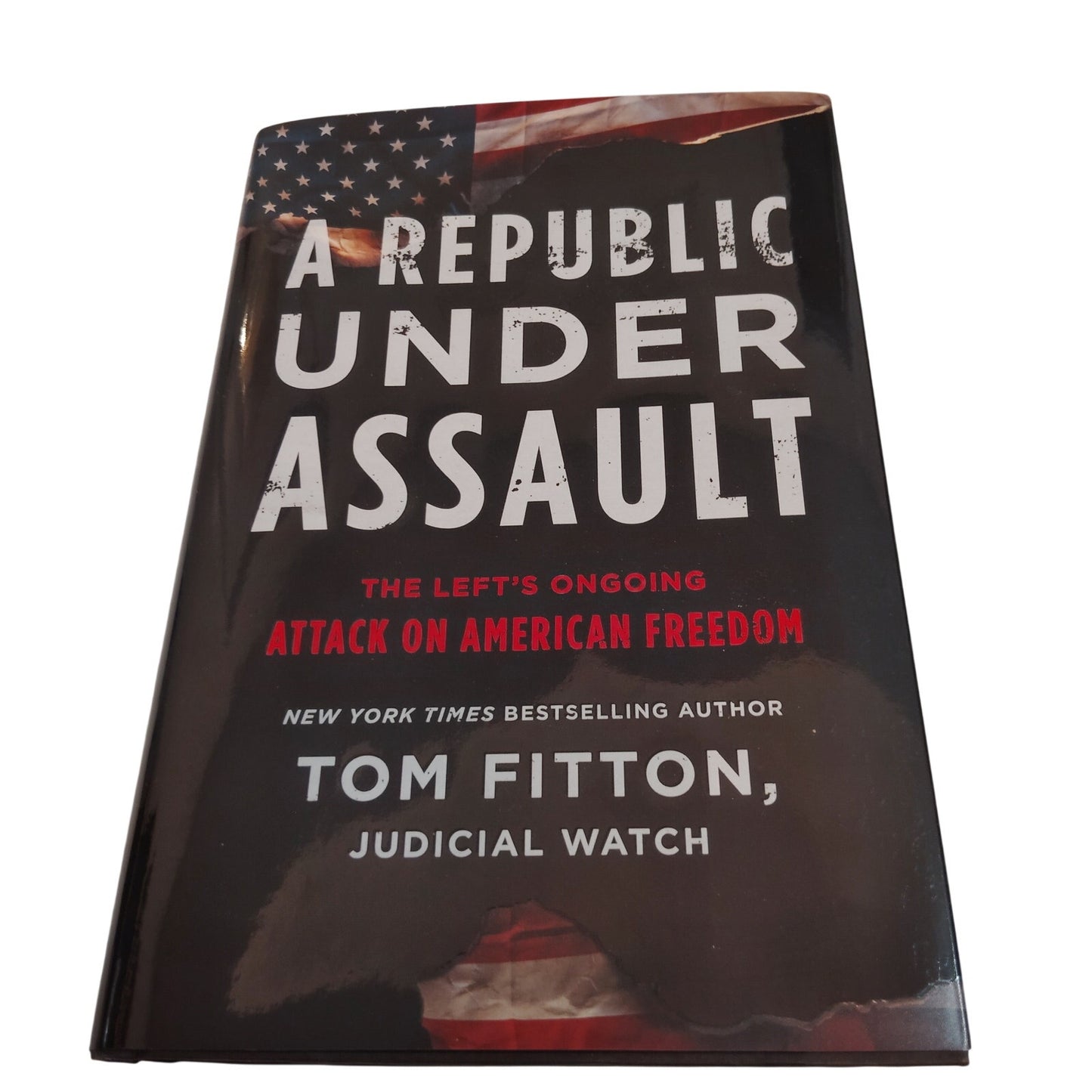 A Republic Under Assault 2020 1st Threshold Edition Hardcover LN Judicial Watch
