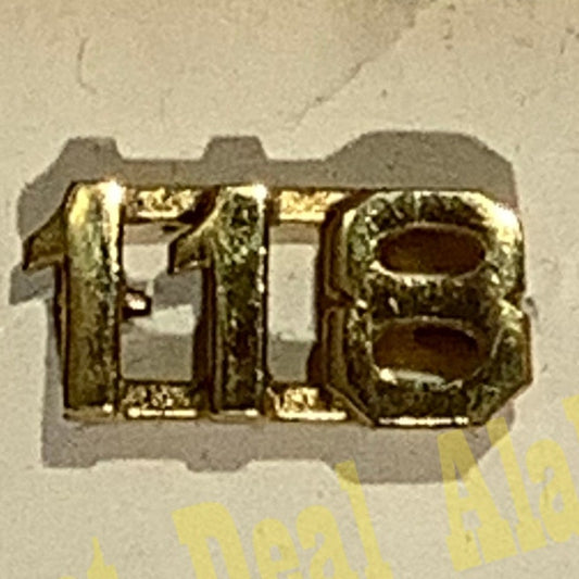 Early 1900s Brass C-Clasp Number "118" Collar Device 3/8"H Hat / Lapel Pin