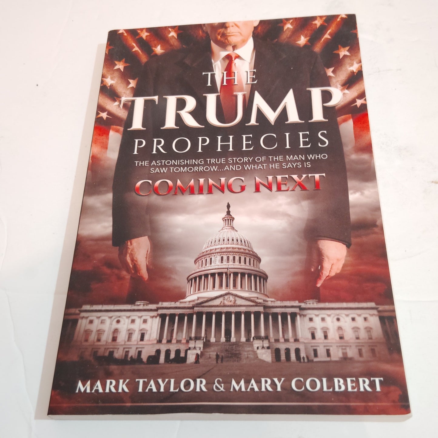 The Trump Prophecies 2017 Paperback Excellent Cond Underlined Passages LN Faith
