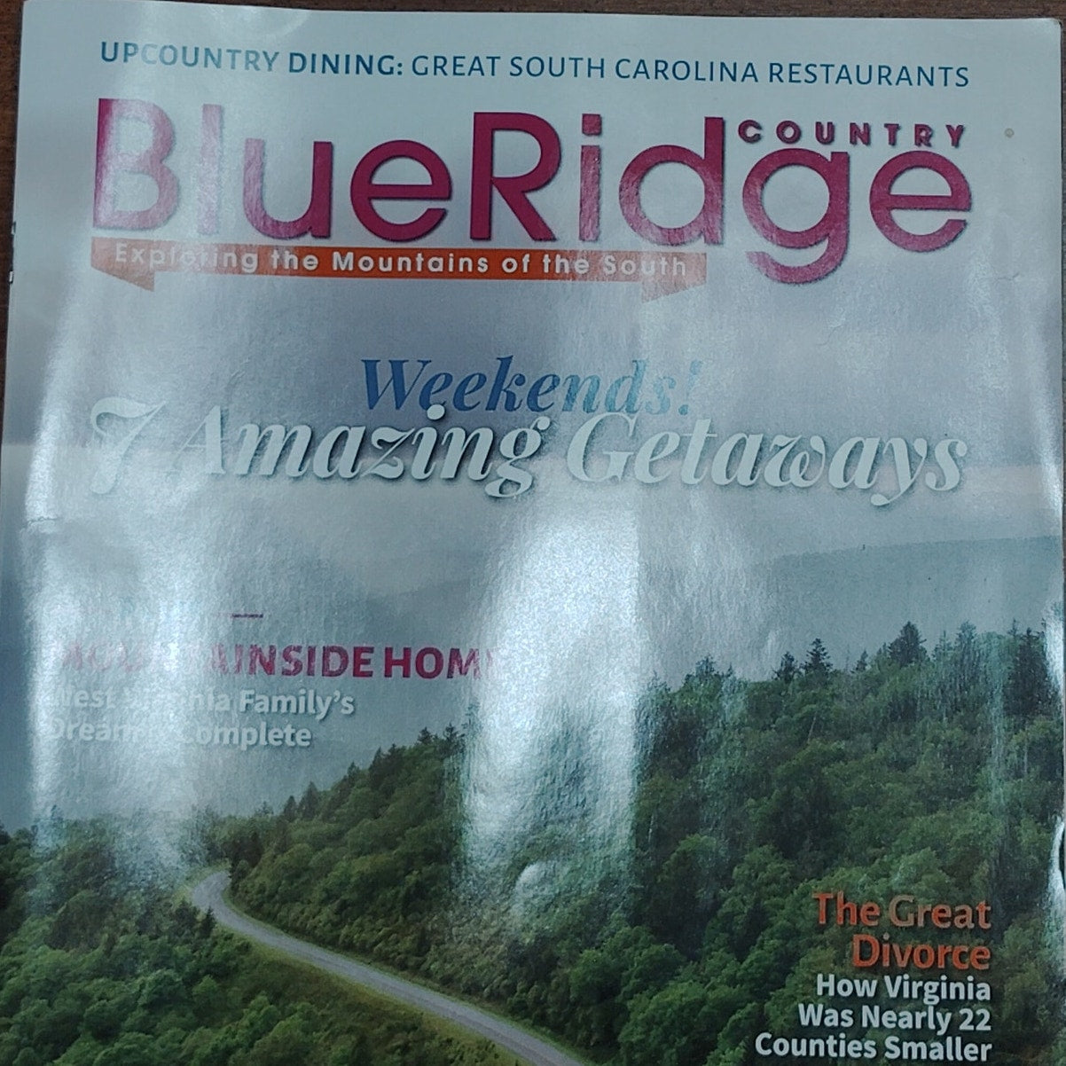 Blue Ridge Country Magazine Jul/Aug 2015 - Weekends & Amazing Getaways Leisure