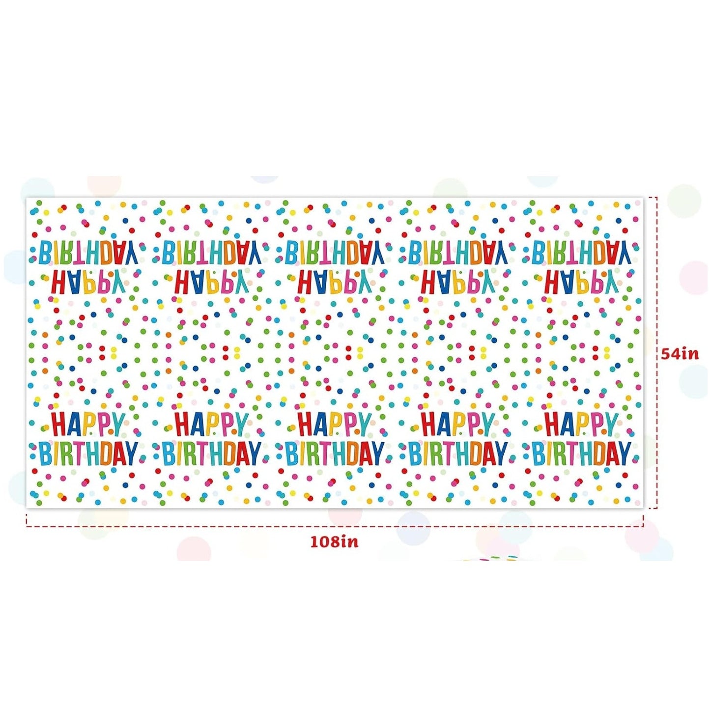 Happy Birthday Tablecloth 54×108 in Confetti Dots Disposable Party Cover