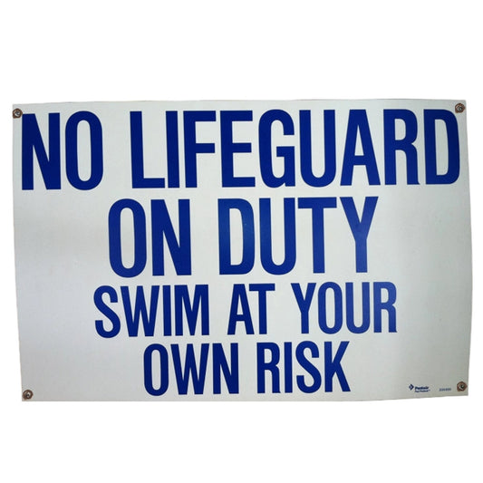 3 x 36"L x 24"W PVC Pool Signage:  "NO LIFEGUARD ON DUTY SWIM AT YOUR OWN RISK"